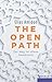 The Open Path: Der Weg ins offene Gewahrsein (German Edition)