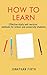 How to Learn by Jonathan Firth