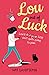 Lou Out of Luck (Girl out o...