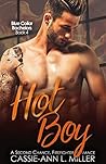 Hot Boy (Blue Collar Bachelors #4) Hot Boy (Blue Collar Bachelors #4)
