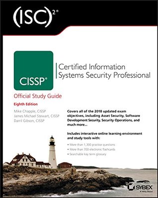 ISC2 CISSP Certified Information Systems Security Professional Official Study Guide