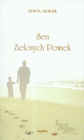 Sen zielonych powiek (Paperback)