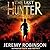 The Last Hunter: Descent (Antarktos Saga, #1)