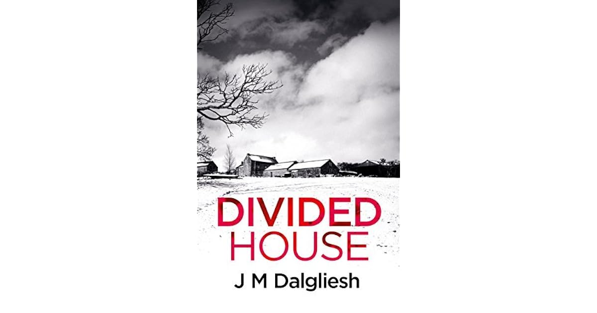 Divided House (Dark Yorkshire 1) by J.M. Dalgliesh