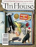 Tin House Magazine, Volume 11, Issue 4, Summer 2010: #44 Summer Reading