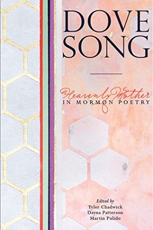 Dove Song: Heavenly Mother in Mormon Poetry (Kindle Edition)