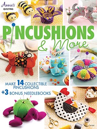 Pincushions & More (Annie's Qilting)