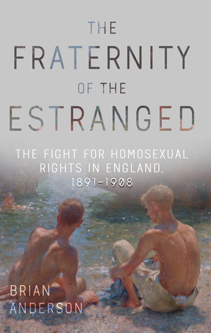 The Fraternity of the Estranged (Hardcover)