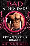 Cody's Second Chance by A.K. Michaels Cody's Second Chance by A.K. Michaels