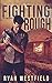 Fighting Rough: A Post-Apocalyptic EMP Survival Thriller (The EMP)
