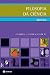 Filosofia da Ciência (PAP - Filosofia) by Alberto Oliva