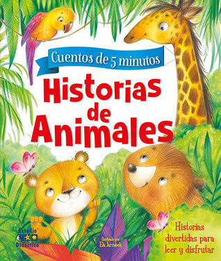 Historias de Animales (Cuentos de 5 minutos)