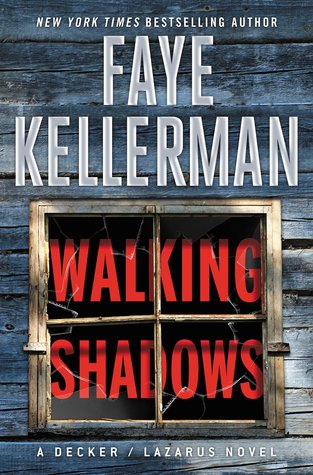 Walking Shadows (Peter Decker/Rina Lazarus #25)