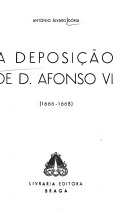 A deposição de D Afonso VI (1666-1668)
