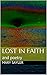 Lost in Faith: and poetry