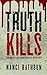 Truth Kills by Nanci Rathbun