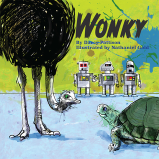Wonky: A Robotics Club Story (Hardcover)