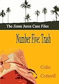 Number Five: Trash