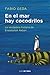 En el mar hay cocodrilos by Fabio Geda