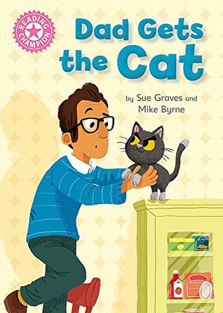 Reading Champion Dad Gets The Cat (Paperback)
