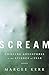 Scream: Chilling Adventures in the Science of Fear