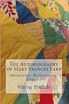 the-autobiography-of-mary-frances-earp-memories-reflections-dreams