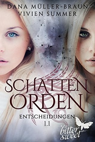 Entscheidungen (Schattenorden, #1.1)