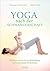 Yoga nach der Schwangerschaft by Romana Lorenz-Zapf