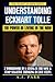 Understanding Eckhart Tolle...