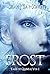 Frost: Tales of QaiMaj Vol I