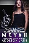 Meyah by Addison Jane