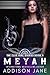 Meyah (The Club Girl Diaries Book 9)