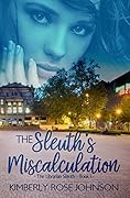 The Sleuth's Miscalculation