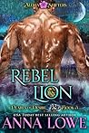 Rebel Lion by Anna Lowe Rebel Lion by Anna Lowe