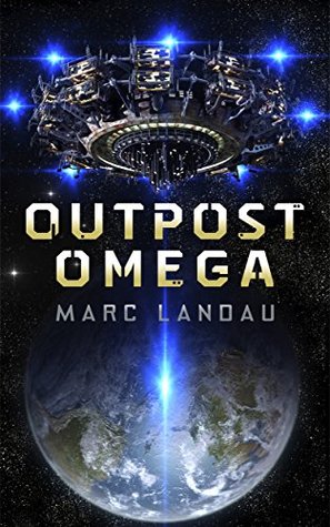 Outpost Omega (Omega Series Book 1)