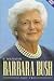 Barbara Bush: A Memoir Vol.2