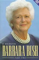 Barbara Bush: A Memoir Vol.2