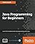 Java Programming for Beginners: Learn the fundamentals of programming with Java