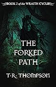 The Forked Path