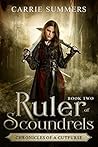 Ruler of Scoundrels by Carrie  Summers