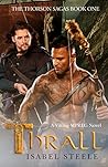 Thrall (The Thorson Sagas, #1)