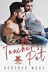 Teacher’s Pet (Fury’s Storm MC)
