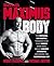 Maximus Body: The Physical and Mental Training Plan That Shreds Your Body, Builds Serious Strength, and Makes You Unstoppably Fit