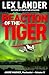 Reaction of the Tiger