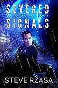 Severed Signals: A Vincent Chen Novella