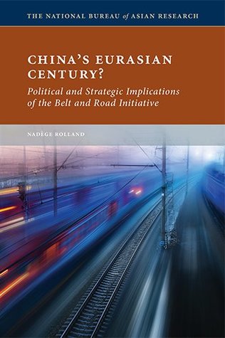 China's Eurasian Century? Political and Strategic Implications of the Belt and Road Initiative (Paperback)