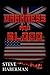 Darkness and Blood