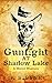 Gunfight at Shadow Lake