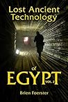 Lost Ancient Technology Of Egypt: Volume 2