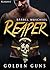 Reaper. Golden Guns 4 (Rock...